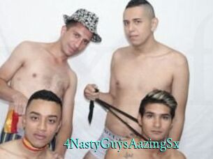 4NastyGuysAazingSx