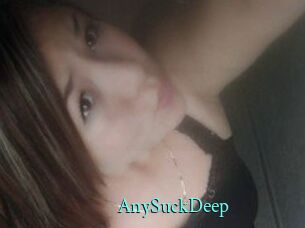 AnySuckDeep