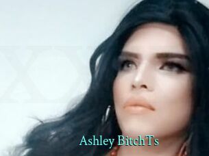 Ashley_BitchTs
