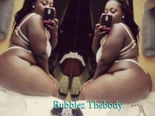 Bubblez_Thebody