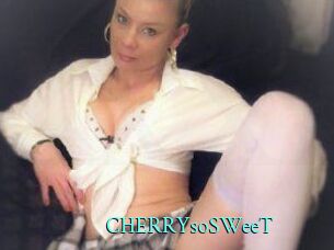 CHERRYsoSWeeT