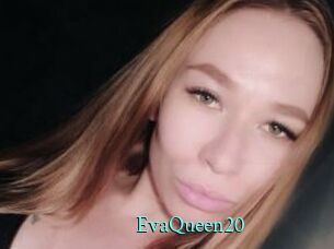 EvaQueen20