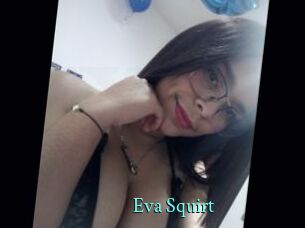 Eva_Squirt