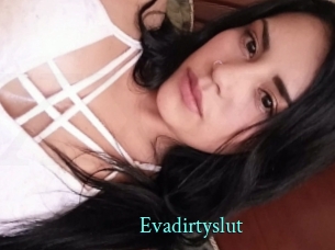 Evadirtyslut