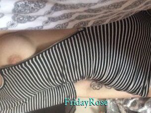 FridayRose
