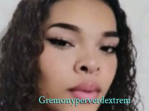 Gremonyperverdextrem