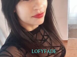 LOFYFADE