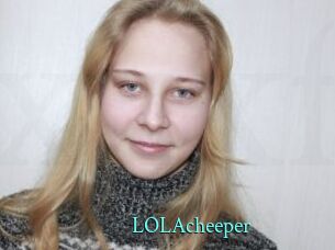 LOLAcheeper