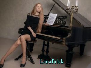 LanaBrick