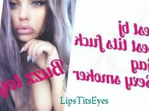 LipsTitsEyes