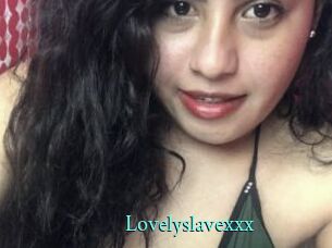 Lovelyslavexxx