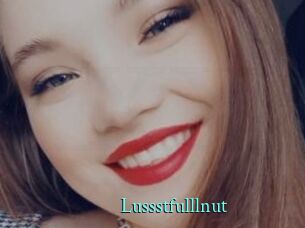 Lussstfulllnut