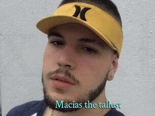 Macias_the_tallest