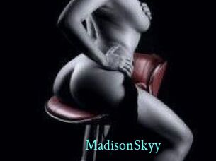 MadisonSkyy