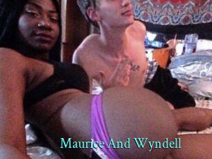 Maurice_And_Wyndell