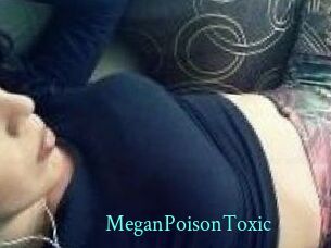 MeganPoisonToxic