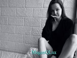 MeganQLux