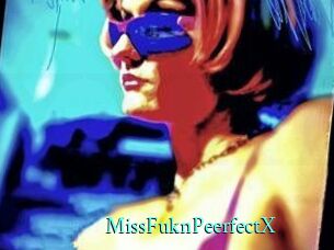 MissFuknPeerfectX