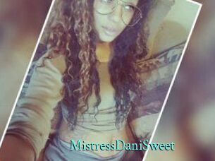 MistressDaniSweet