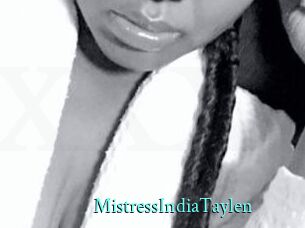 MistressIndiaTaylen