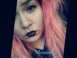 Mousiee