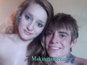 Makingjanecum