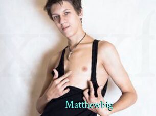 Matthewbig