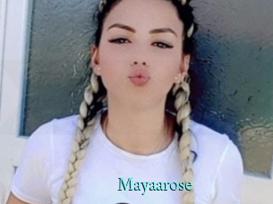 Mayaarose