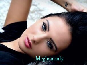 Meghanonly