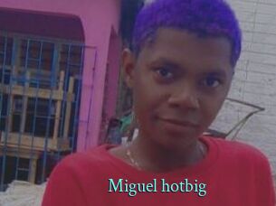 Miguel_hotbig