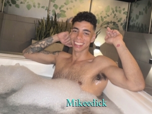 Mikeedick