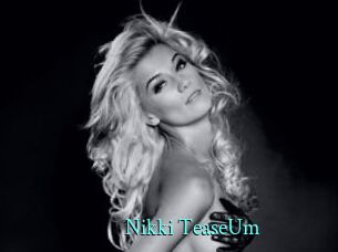 Nikki_TeaseUm