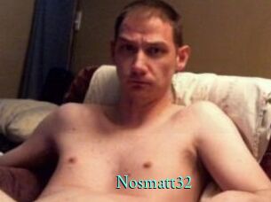 Nosmatt32