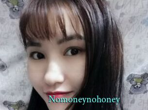 Nomoneynohoney