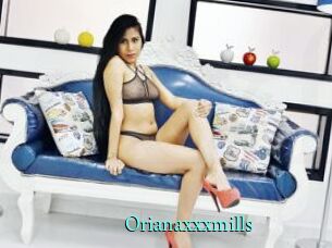 Orianaxxxmills