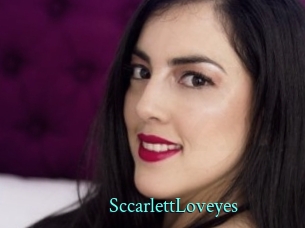 SccarlettLoveyes