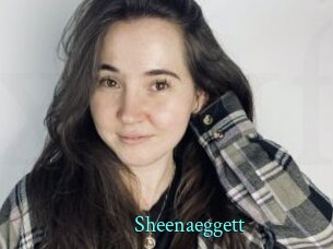 Sheenaeggett