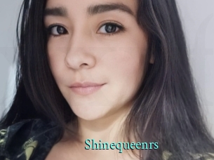 Shinequeenrs