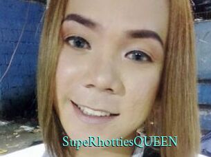 SupeRhottiesQUEEN