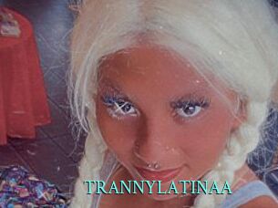 TRANNYLATINAA