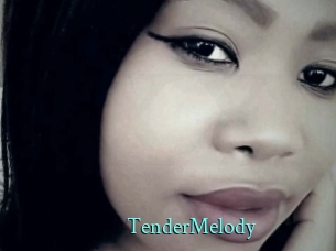 TenderMelody