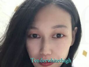 Tenderwhitethigh