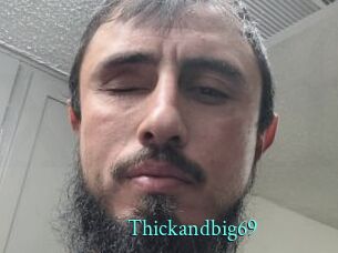 Thickandbig69
