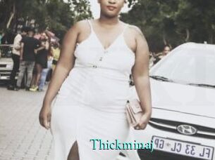 Thickminaj