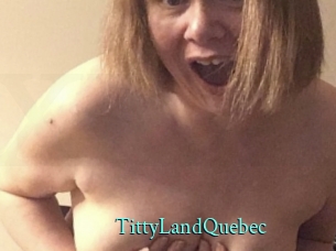 TittyLandQuebec