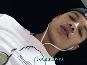 Tough_lovex