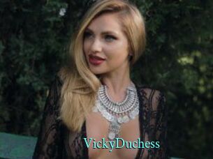 VickyDuchess