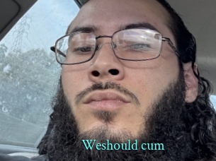 Weshould_cum