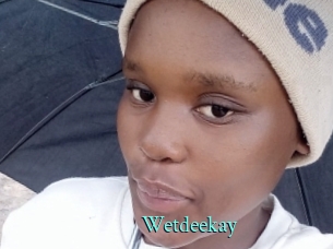 Wetdeekay