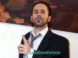 Xxxaloneforyou